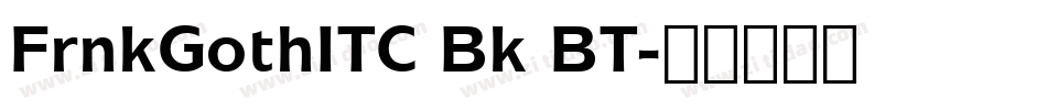 FrnkGothITC Bk BT字体转换